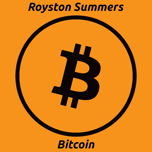 Royston Summers - Bitcoin [ROY0012E]